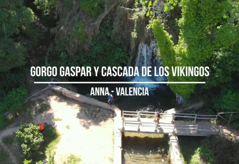 Gorgo Gaspar y la Cascada de los Vikingos (Anna, Valencia)